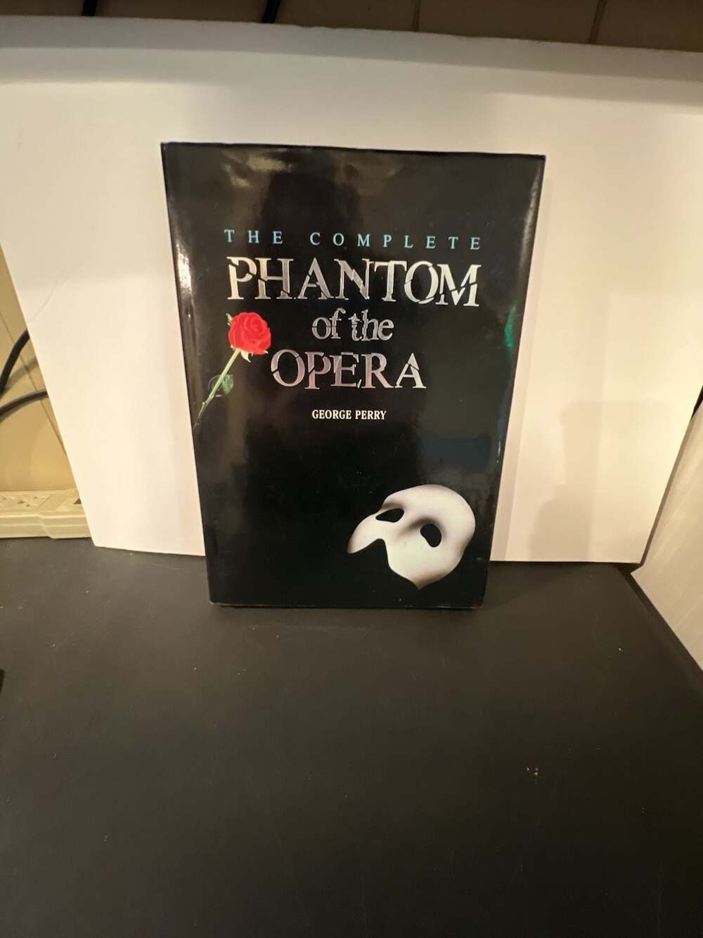 The Complete Phantom Of The Opera By George Perry